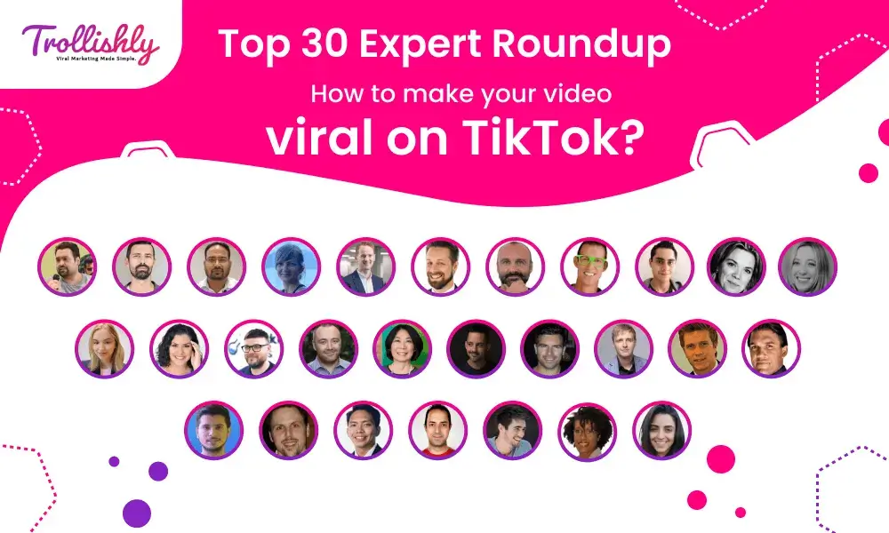 How to Make Your Video Go Viral on TikTok?